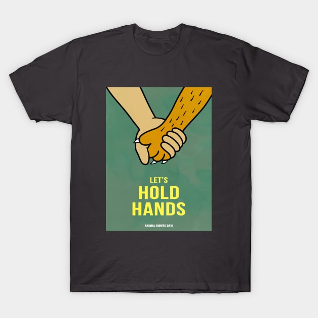 Lets Hold Hands T-Shirt by RetroFreak